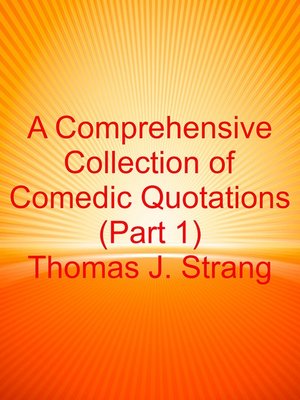 cover image of A Comprehensive Collection of Comedic Quotations (Part 1)